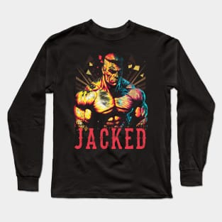 Jacked Up Long Sleeve T-Shirt